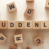 suddenly